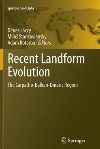 Carte Recent Landform Evolution Denes Loczy