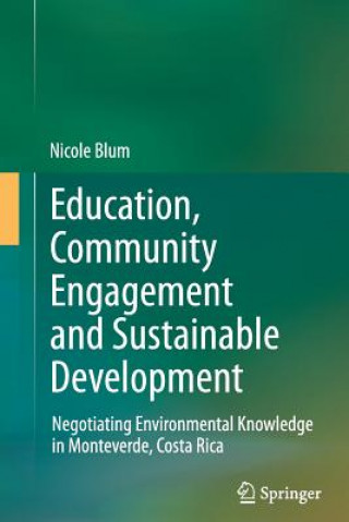 Kniha Education, Community Engagement and Sustainable Development Nicole Blum