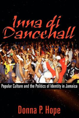 Knjiga Inna Di Dancehall Donna P Hope