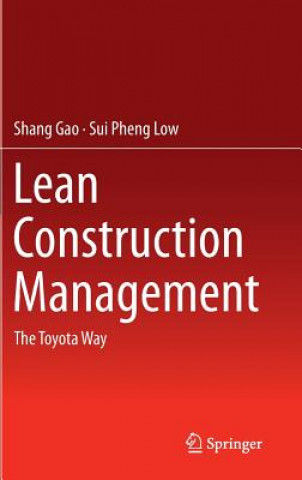 Kniha Lean Construction Management Gao Shang