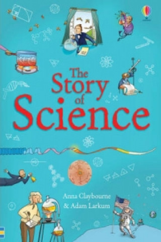 Kniha Story of Science Anna Claybourne