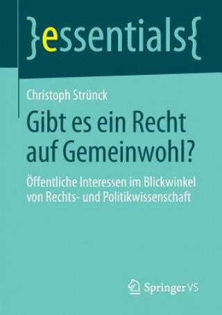 Kniha Gibt Es Ein Recht Auf Gemeinwohl? Christoph Strünck