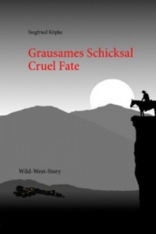 Könyv Grausames Schicksal Siegfried Köpke