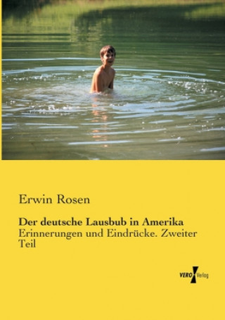Könyv deutsche Lausbub in Amerika Erwin Rosen