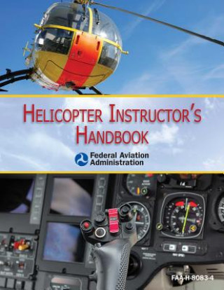 Buch Helicopter Instructor's Handbook Federal Aviation Administration