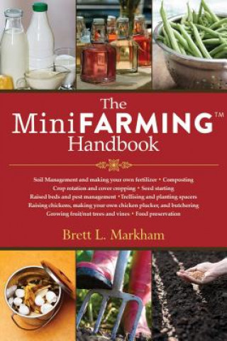 Könyv Mini Farming Handbook Brett L Markham