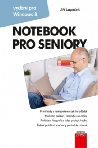 Könyv Notebook pro seniory Windows 8 Jiří Lapáček