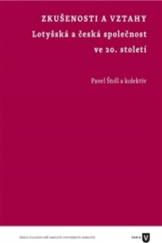 Könyv Zkušenosti a vztahy Pavel Štoll