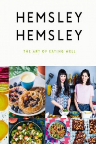 Könyv Art of Eating Well Jasmine Hemsley