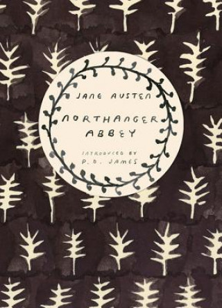 Книга Northanger Abbey (Vintage Classics Austen Series) Jane Austen