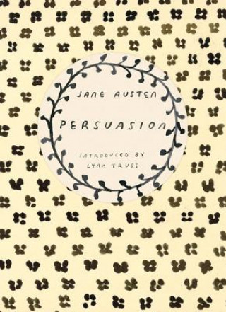 Kniha Persuasion (Vintage Classics Austen Series) Jane Austen