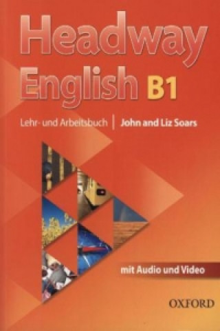 Könyv B1 Lehr- und Arbeitsbuch, m. MP3-Audio-CD und Video-DVD John Soars