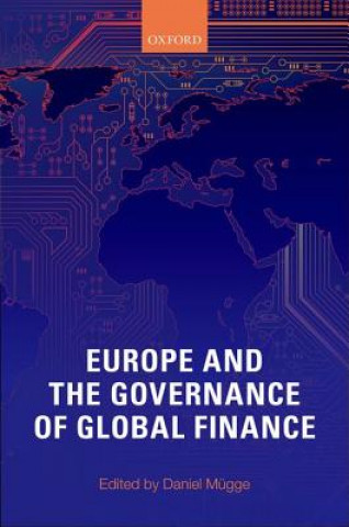 Carte Europe and the Governance of Global Finance Daniel Mügge