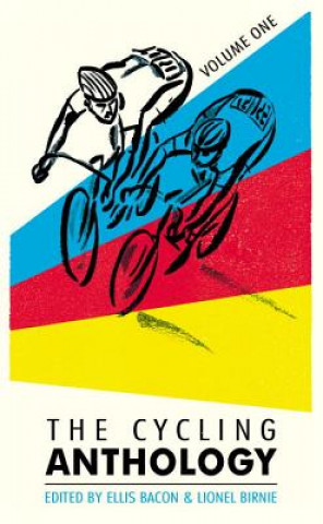 Könyv Cycling Anthology Lionel Birnie