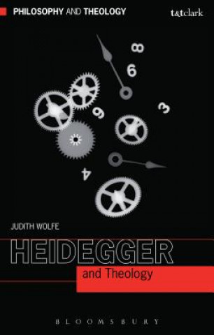 Książka Heidegger and Theology Judith Wolfe