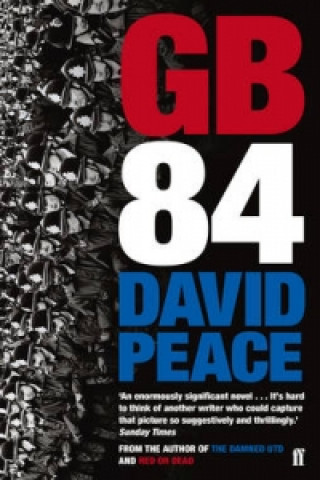 Könyv GB84 David Peace
