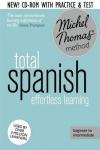 Audio Total Spanish Course: Learn Spanish with the Michel Thomas Method Michel Thomas