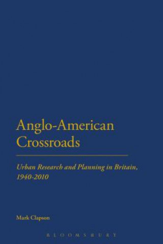 Livre Anglo-American Crossroads Mark Clapson