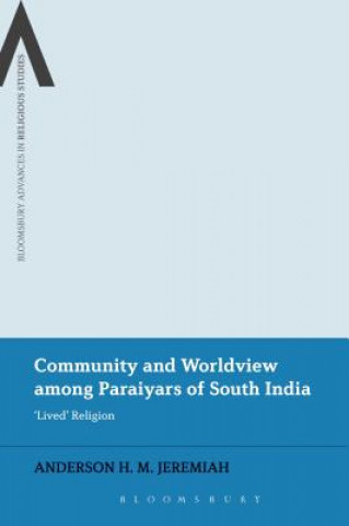 Carte Community and Worldview among Paraiyars of South India Anderson H M Jeremiah