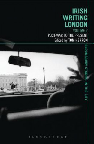 Kniha Irish Writing London: Volume 2 Tom Herron