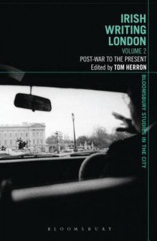 Book Irish Writing London: Volume 2 Tom Herron