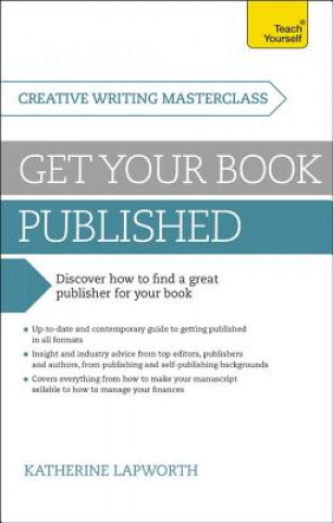 Kniha Masterclass: Get Your Book Published Katherine Lapworth
