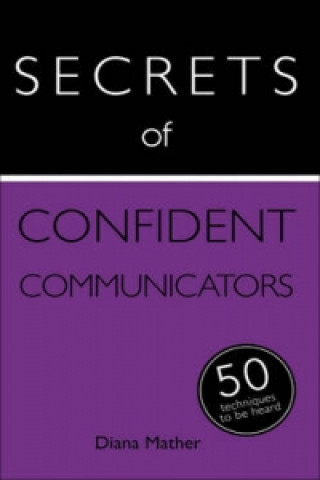 Книга Secrets of Confident Communicators Di Mather