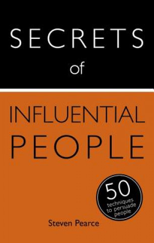 Kniha Secrets of Influential People Steven Pearce