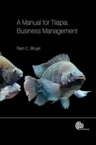 Könyv Manual for Tilapia Business Management Ram C Bhujel