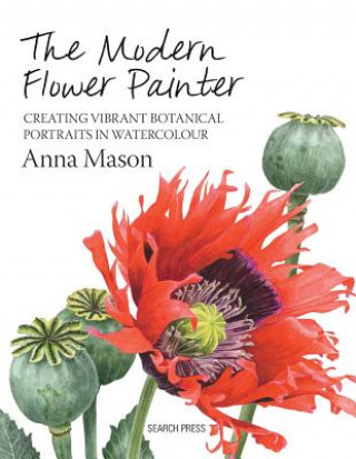 Kniha Modern Flower Painter Anna Mason