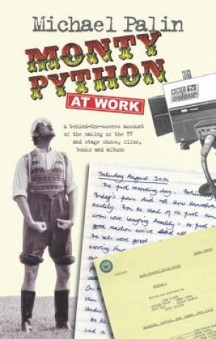 Könyv Monty Python at Work Michael Palin