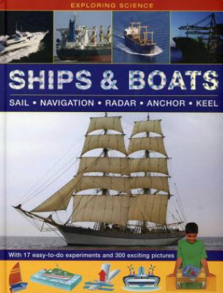 Kniha Exploring Science: Ships & Boats Chris Oxlade