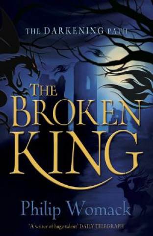 Βιβλίο Broken King Philip Womack