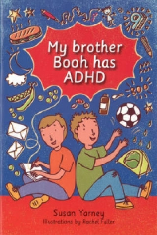 Könyv My Brother Booh Has ADHD Susan Yarney