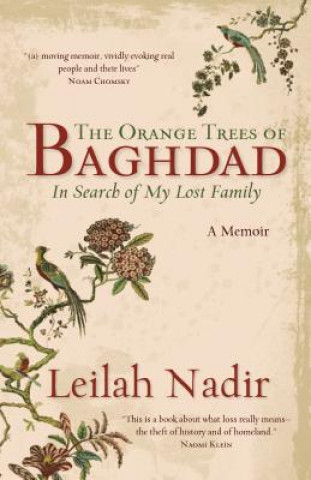 Könyv Orange Trees Of Baghdad Leilah Nadir
