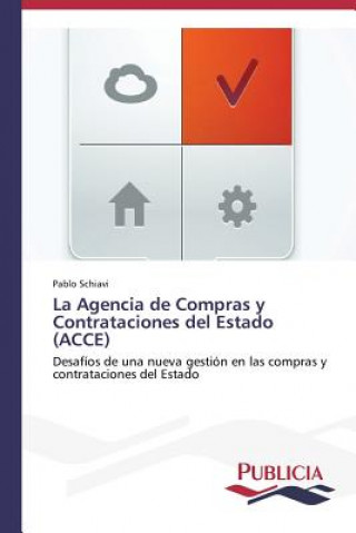 Libro Agencia de Compras y Contrataciones del Estado (ACCE) Schiavi Pablo