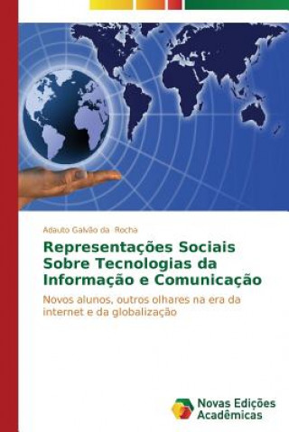 Knjiga Representacoes Sociais Sobre Tecnologias da Informacao e Comunicacao Adauto Galv