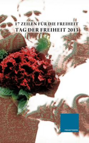 Carte 17 Zeilen fur die Freiheit 2013 Michael von Prollius