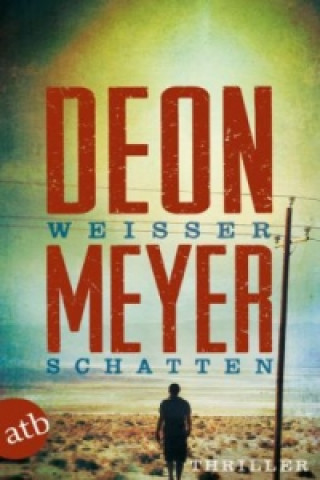 Libro Weißer Schatten Deon Meyer