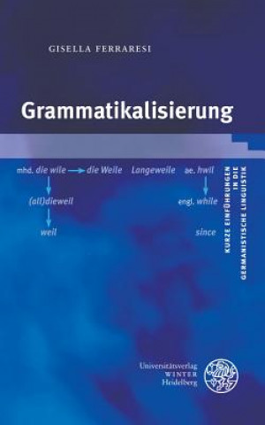 Kniha Grammatikalisierung Gisella Ferraresi