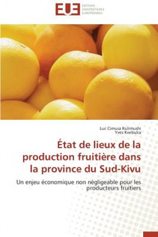 Carte tat de Lieux de la Production Fruiti re Dans La Province Du Sud-Kivu Luc Cimusa Kulimushi