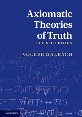 Kniha Axiomatic Theories of Truth Volker Halbach