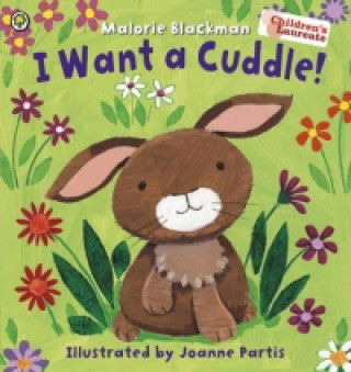 Book I Want A Cuddle! Malorie Blackman