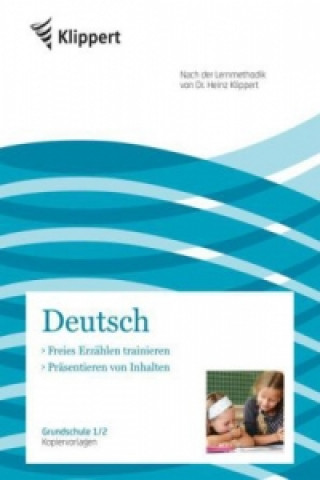 Carte Deutsch 1/2, Freies Erzählen - Präsentieren von Inhalten Nicole Pospich