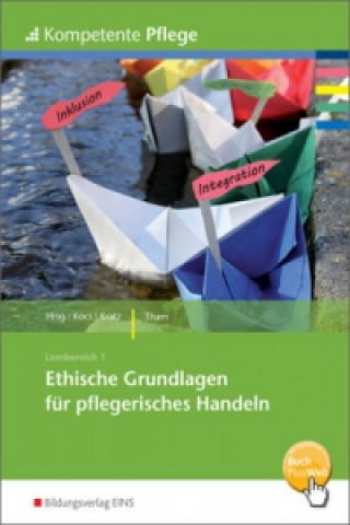 Carte Ethische Grundlagen für pflegerisches Handeln Rudolf Tham