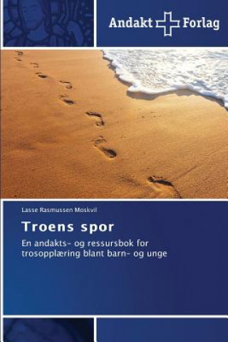 Kniha Troens spor Lasse Rasmussen Moskvil