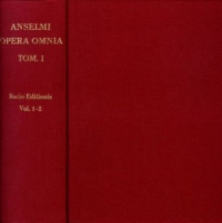 Könyv Anselm von Canerbury: Opera omnia nselm von Canterbury