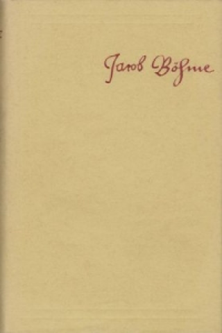 Buch Jacob Böhme: Sämtliche Schriften / Band 5: Libri apologetici, oder Schutz-Schriften wider Balthasar Tilken (1621) u.a. Jacob Böhme