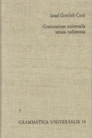 Kniha Grammaticae universalis tenuia rudimenta Israel G Canz