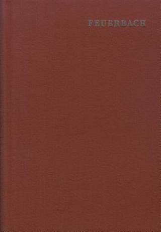 Kniha Ludwig Feuerbach: Sämtliche Werke / Stuttgart 1903 - 1911, 13 Teile Ludwig Feuerbach